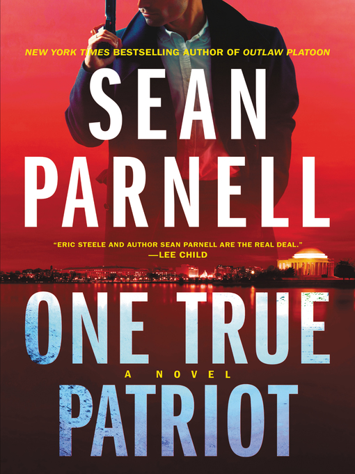 Title details for One True Patriot by Sean Parnell - Available